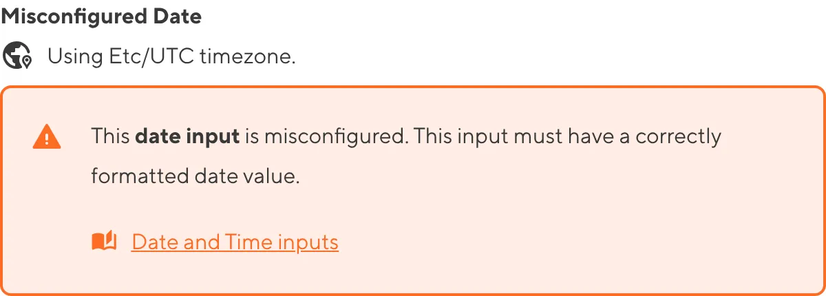 A screenshot of a misconfigured Date input in the Data Editor shows an orange warning box.