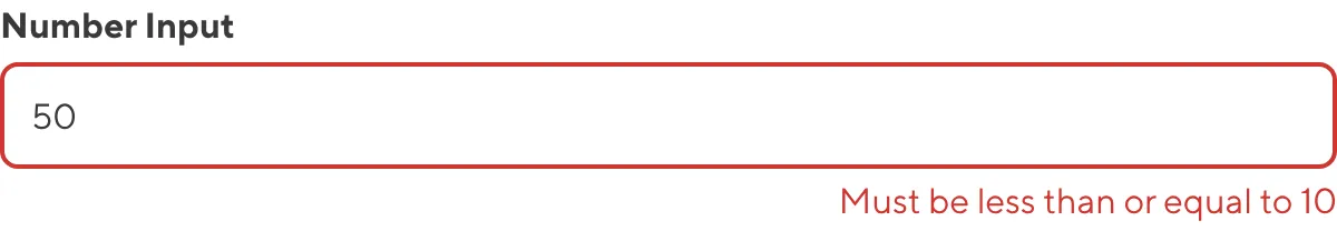 NUmber Input with max value validation A screenshot of the Number input in the Data Editor shows that the value does not meet maximum length requirements.