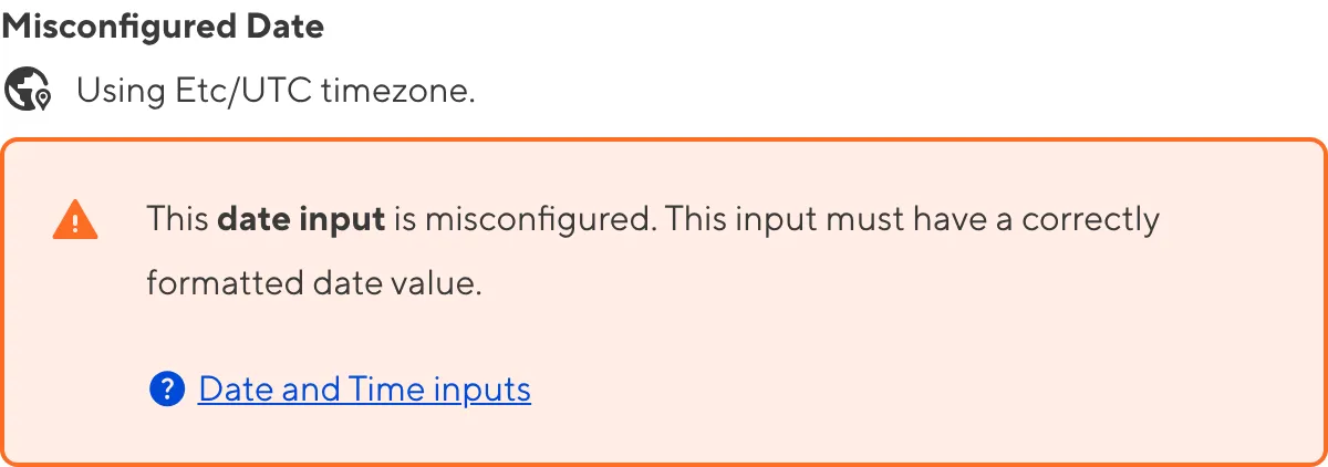 A screenshot of a misconfigured Date input in the Data Editor shows an orange warning box.