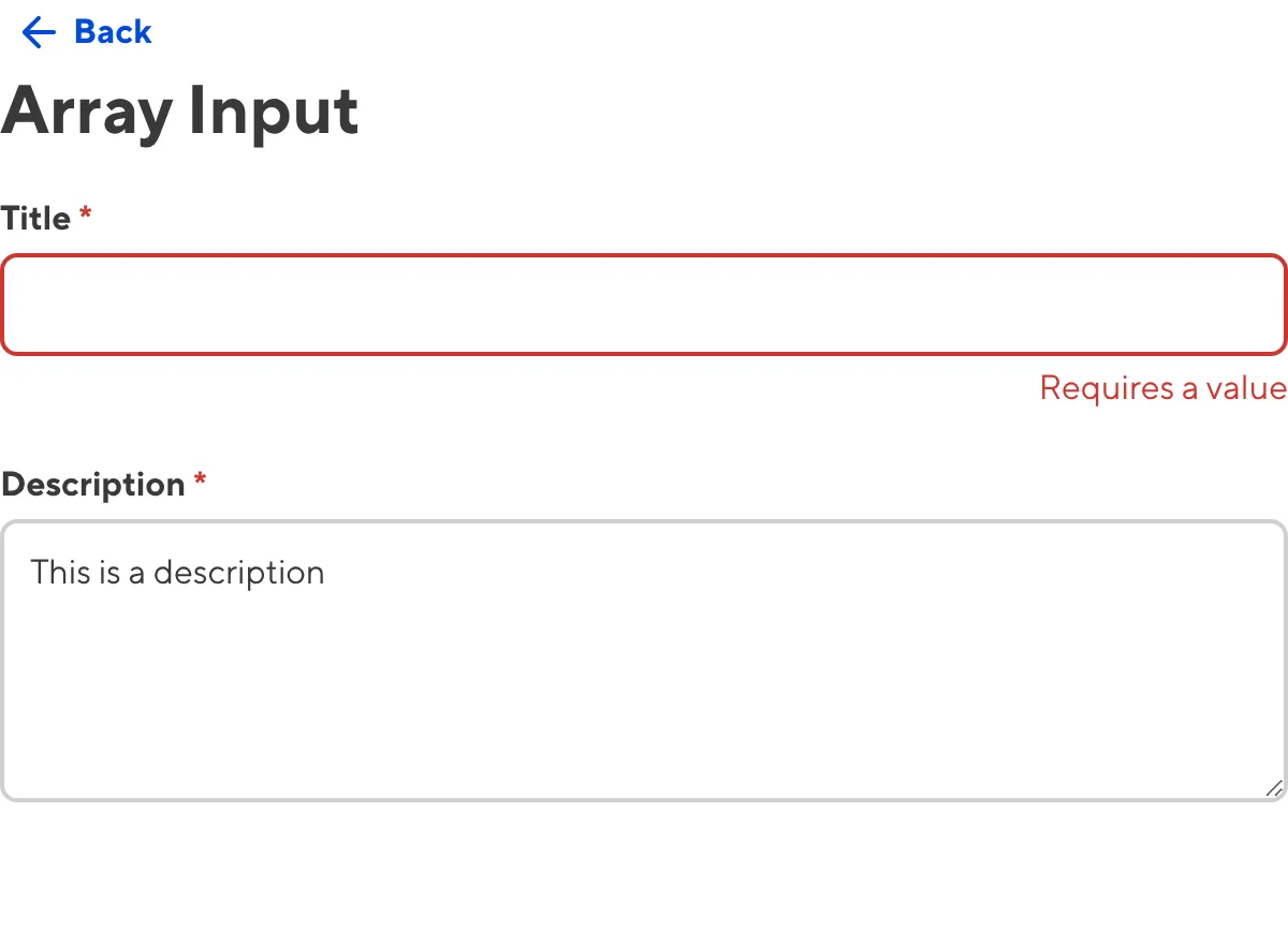 Array Input with required value A screenshot of the invalid nested inputs within an Array input in the Data Editor.