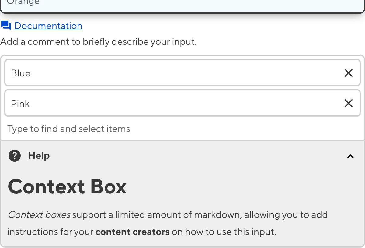 Multiselect Input with Context Box A screenshot of the Select Input in the Data Editor with a Context Box underneath the text area.