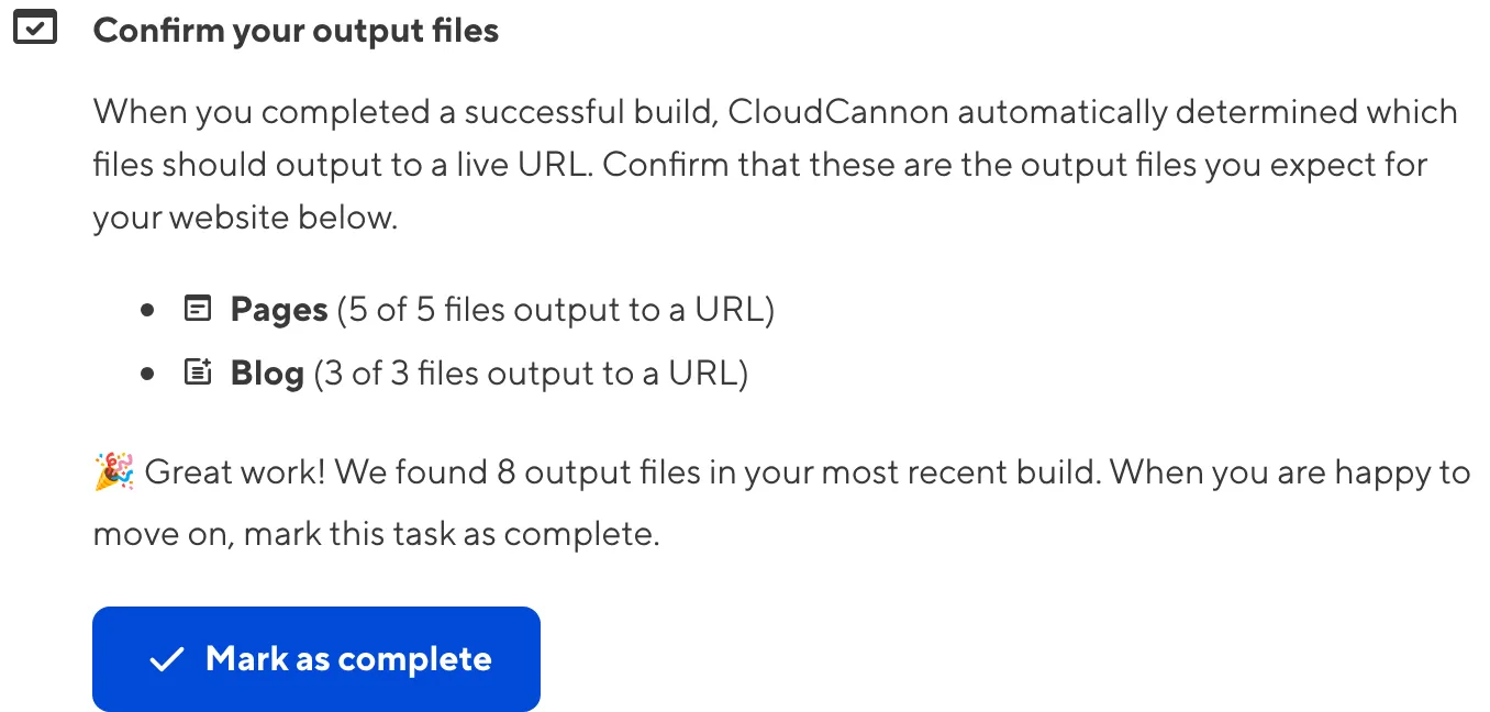The Confirm output files task A screenshot of the Confirm your output files task shows two collections with eight output files.