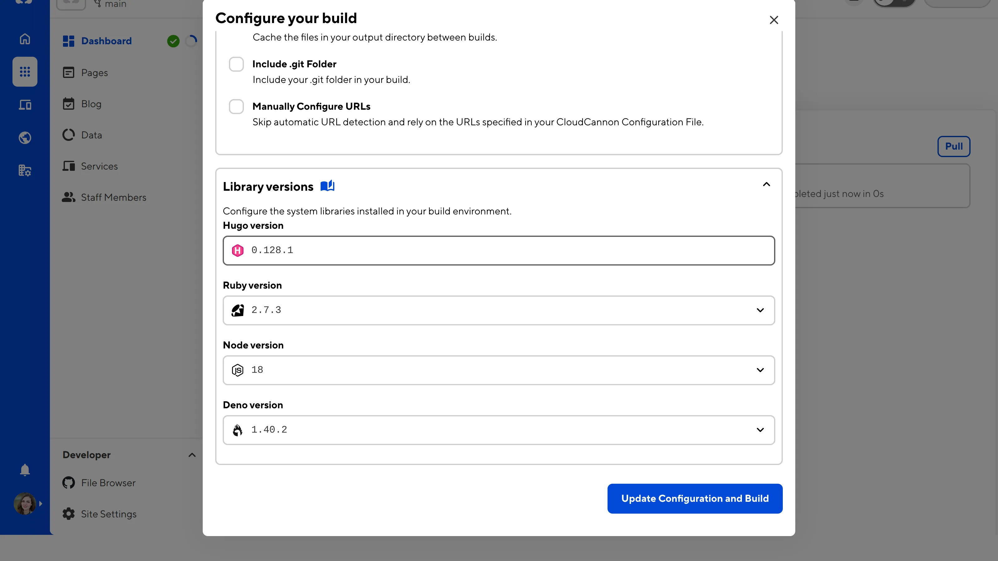 The Configure your build modal A screenshot of the Configure your build modal shows the library versions for Hugo, Ruby, Node, and Deno.