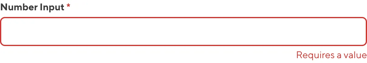 Number Input with required value A screenshot of the Number input in the Data Editor shows that no value is causing an input validation error.