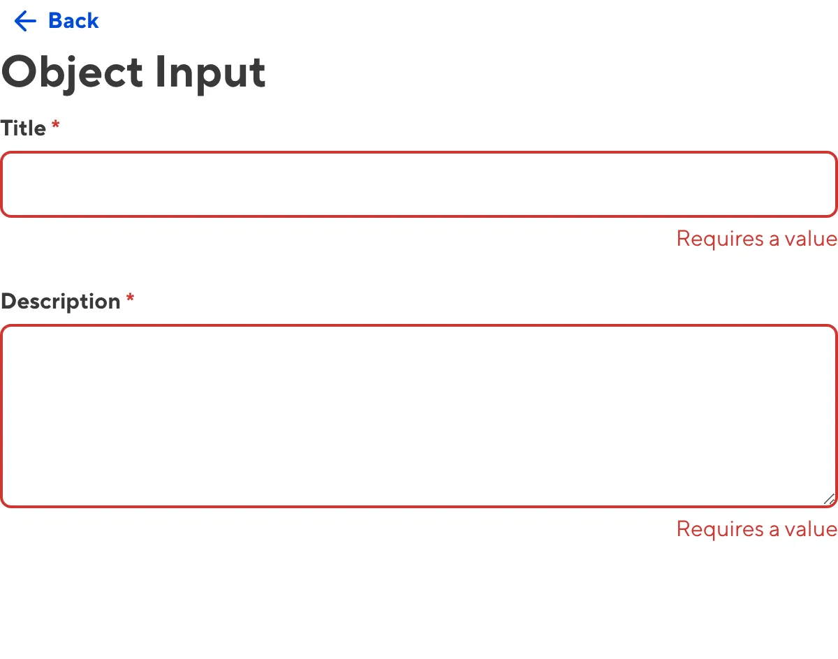 Object Input with required value A screenshot of the invalid nested inputs within an Object input in the Data Editor.