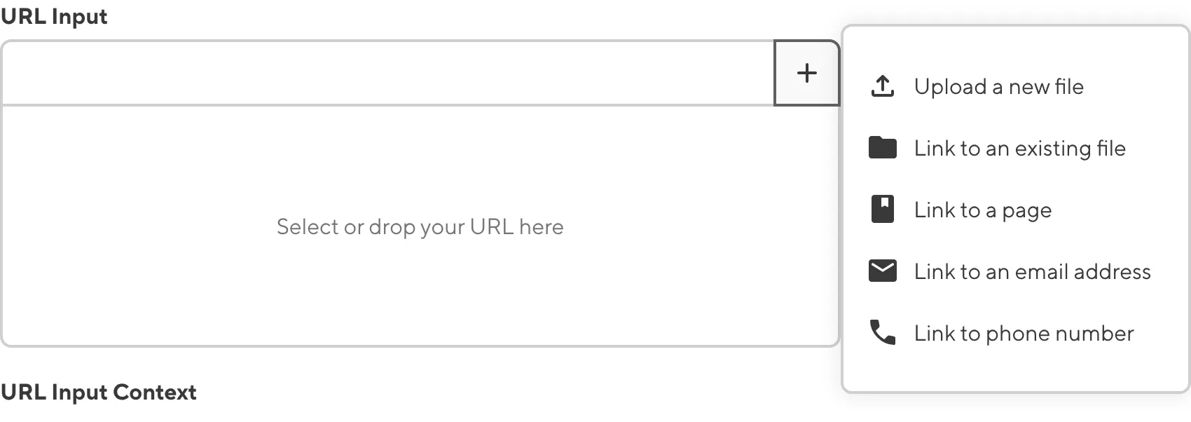 The URL Input Select URL dropdown A screenshot of the Add URL dropdown on a URL Input shows the several options.