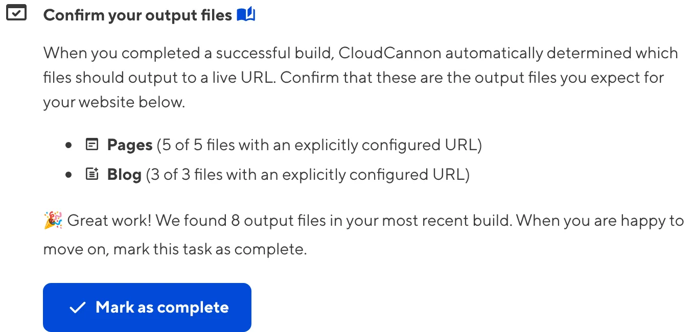 The Confirm output files task A screenshot of the Confirm your output files task shows two collections with eight output files.