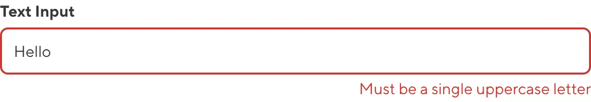 The Text Input A screenshot of the Text Input in the Data Editor shows an error message as the value does not match the configured pattern.