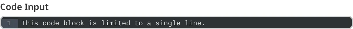 A screenshot of the Code Input when configured to show a single line of text.