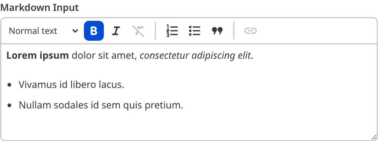 The Markdown Input A screenshot of the Markdown input in the Data Editor shows a text field and a WYSIWYG toolbar.