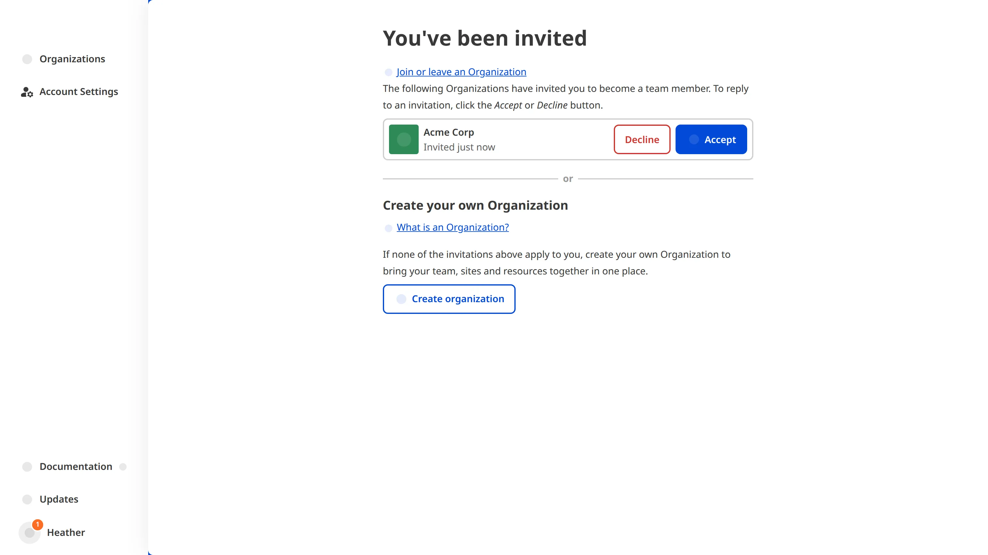 A screenshot of the You've been invited page shows a pending invitation with Accept and Decline buttons, and an option to create your own Organization.