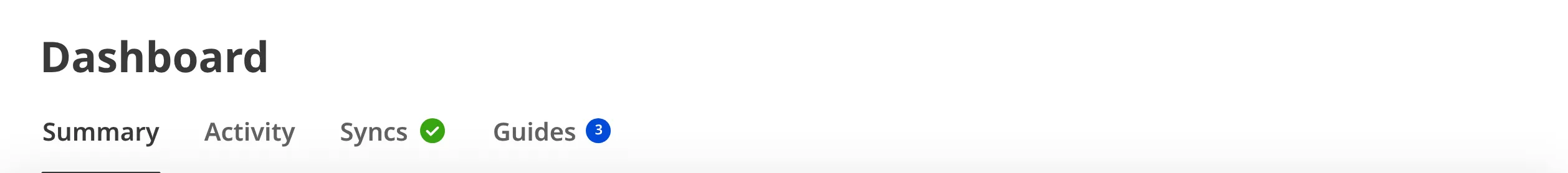 A screenshot of the Site Dashboard tabs on a new Site shows the Summary, Activity, Syncs, and Guides tabs.