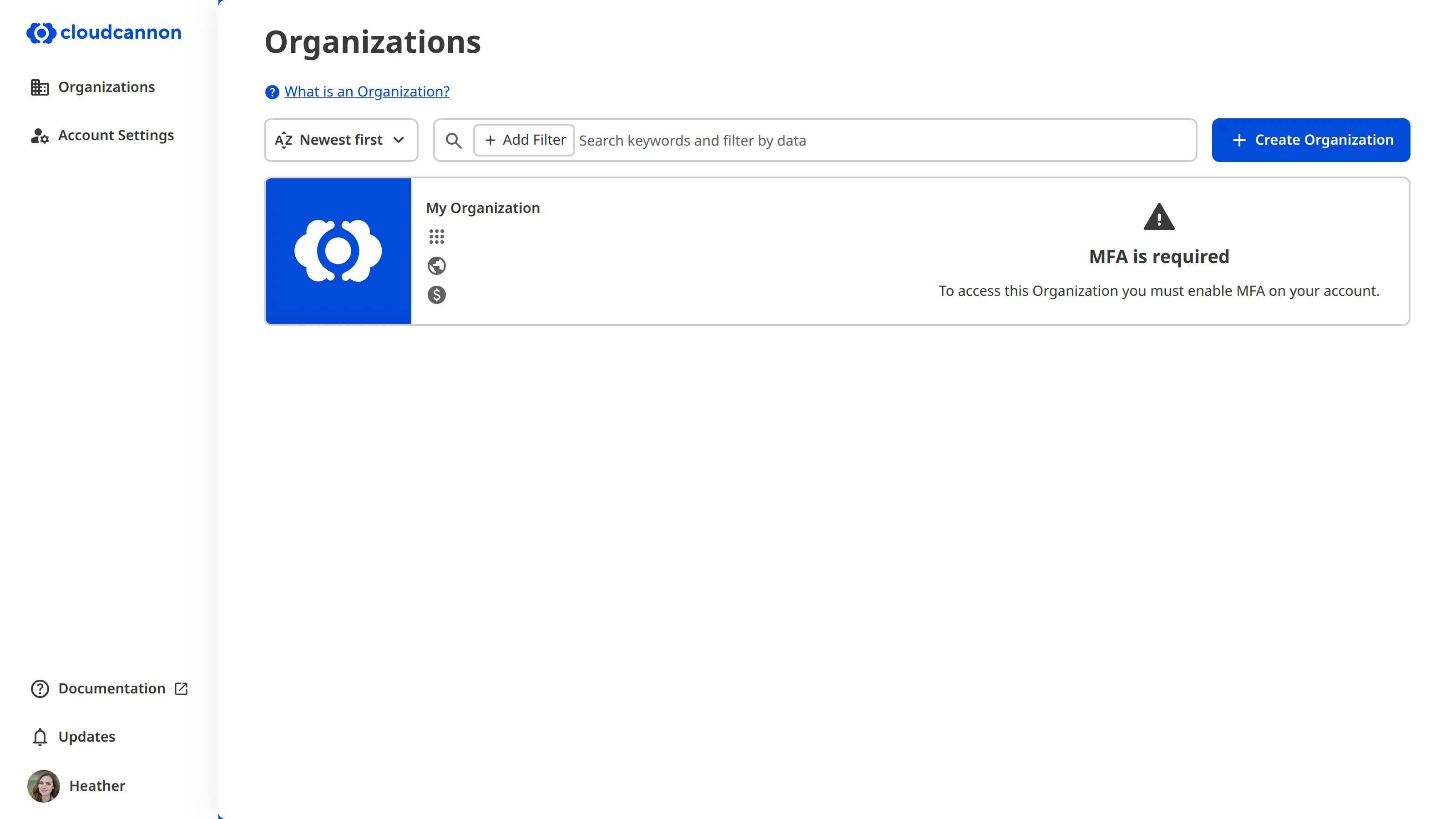 The Organization page A screenshot of the Organizations page shows that access to an Organization is prevented because MFA is required.