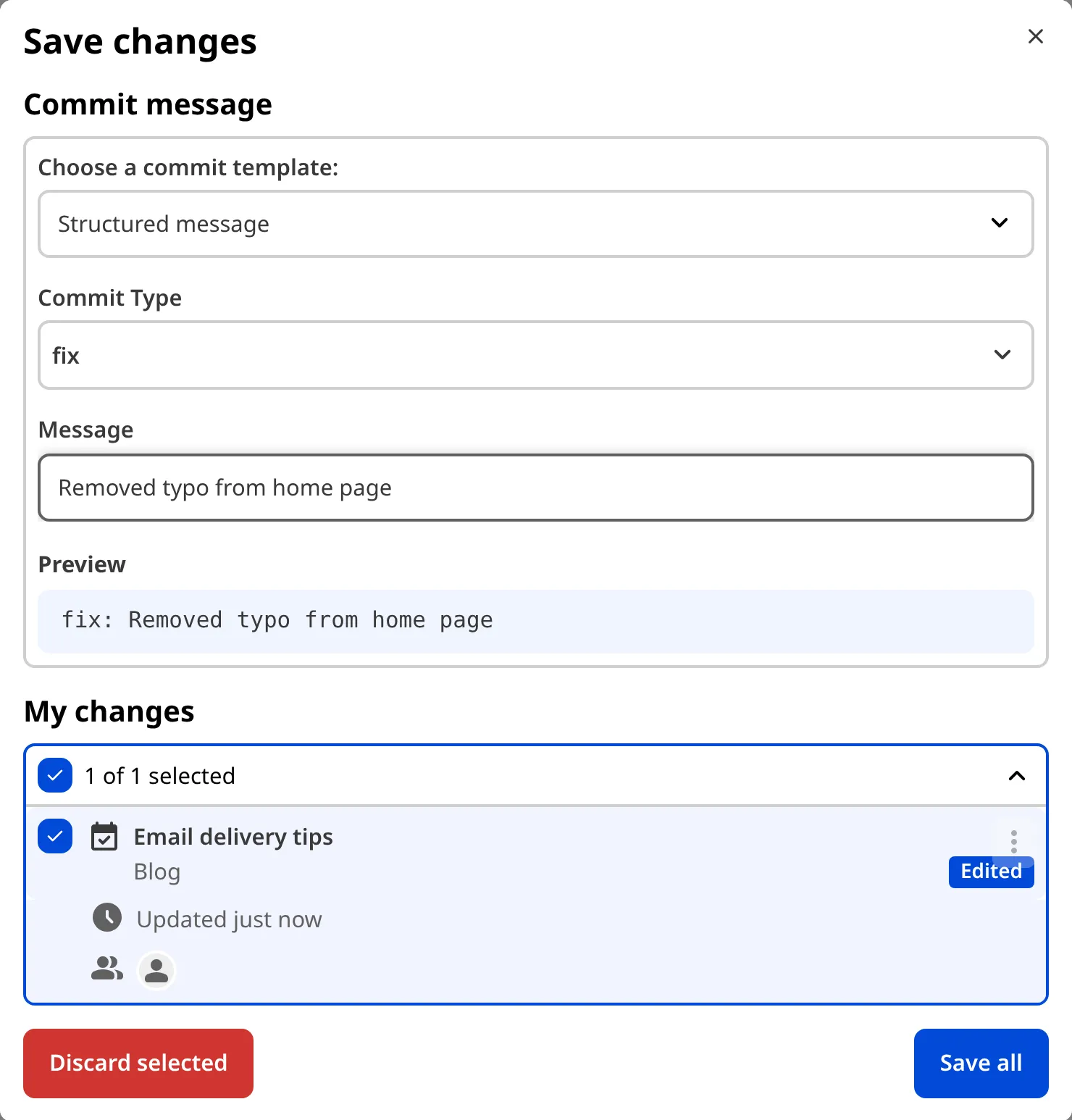 The Review changes modal The Save Changes modal shows a commit message with a select and a text input.