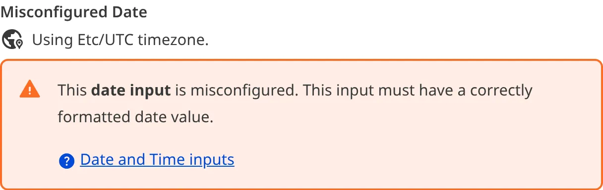 A screenshot of a misconfigured Date input in the Data Editor shows an orange warning box.