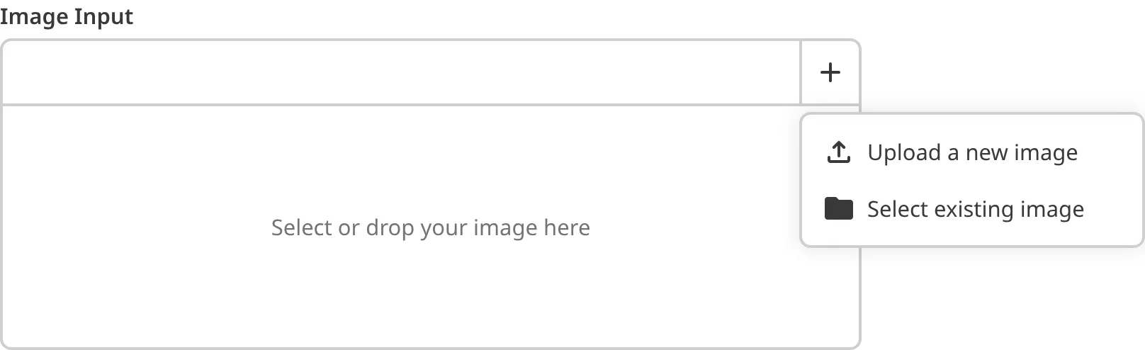 The File input with the dropdown open A closeup of the file input shows the options to upload or explore existing files in the input dropdown.