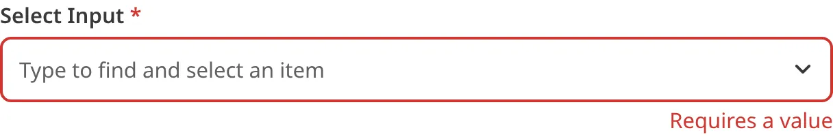 A screenshot of the Select input in the Data Editor shows that no value is causing an input validation error.