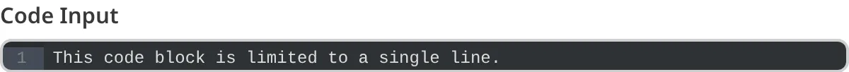 A screenshot of the Code Input when configured to show a single line of text.