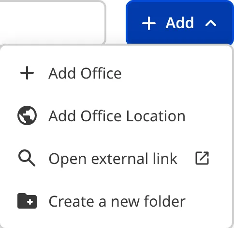 A closeup of the Offices collection Add dropdown shows options for Add Office, Add Office Location, and Open external link.