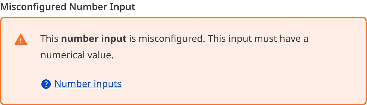 A screenshot of a misconfigured Number input in the Data Editor shows an orange warning box.