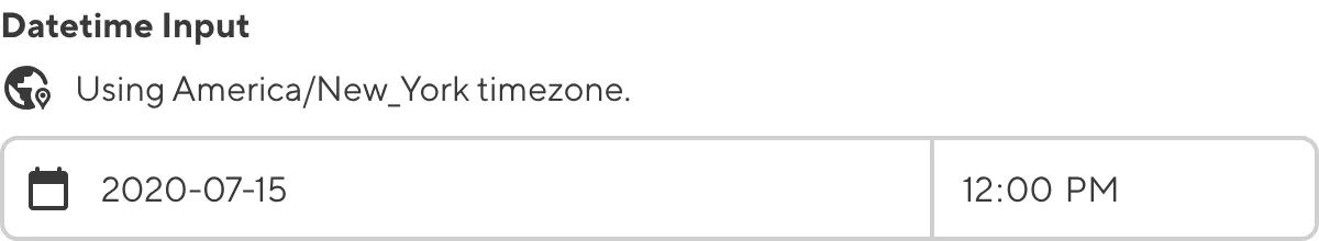 A screenshot of the Datetime Input shows it is using the America/New_York timezone.