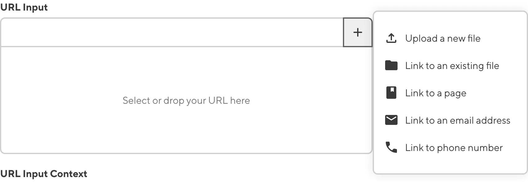 The URL Input Select URL dropdown A screenshot of the Add URL dropdown on a URL Input shows the several options.