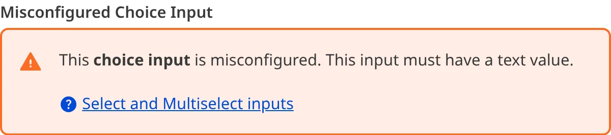 A screenshot of a misconfigured Choice input in the Data Editor shows an orange warning box.