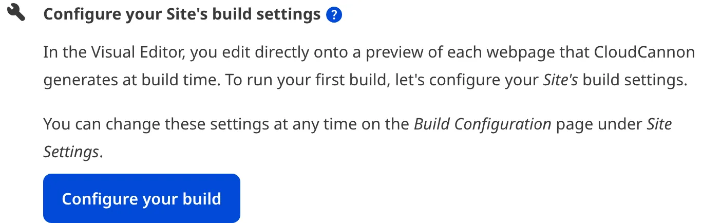 A screenshot of the Configure your Site's build settings task shows the Configure your build button.