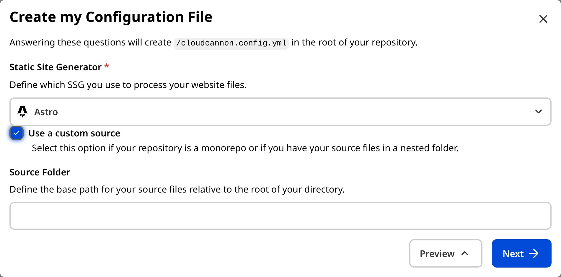 The Create my Configuration File modal A screenshot of the Create my Configuration File modal shows a checkbox for Use a custom source and a text field for Source Folder.