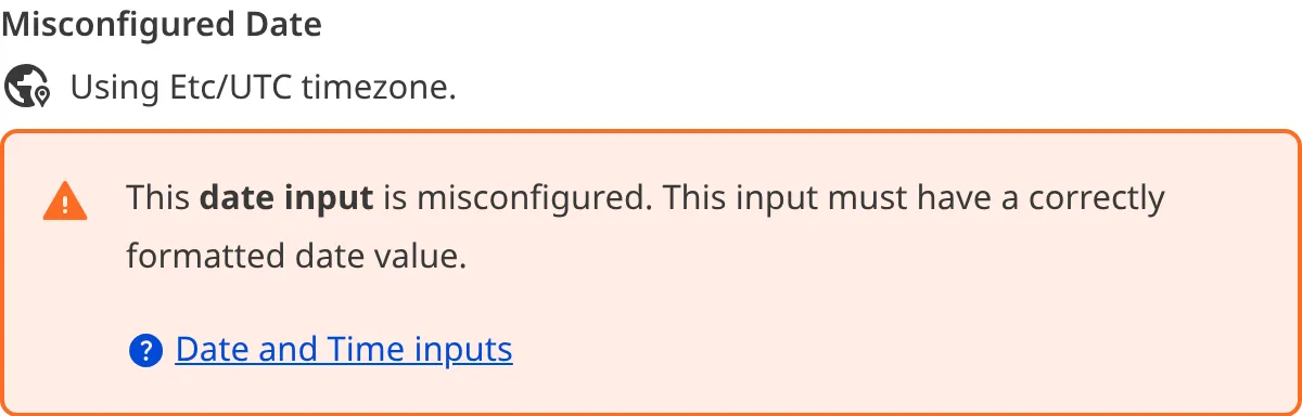 A screenshot of a misconfigured Date input in the Data Editor shows an orange warning box.