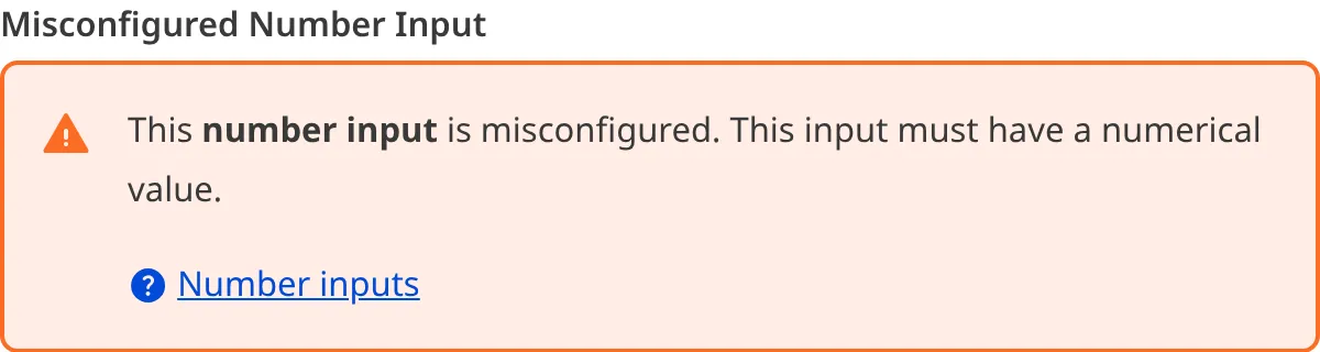 A screenshot of a misconfigured Number input in the Data Editor shows an orange warning box.