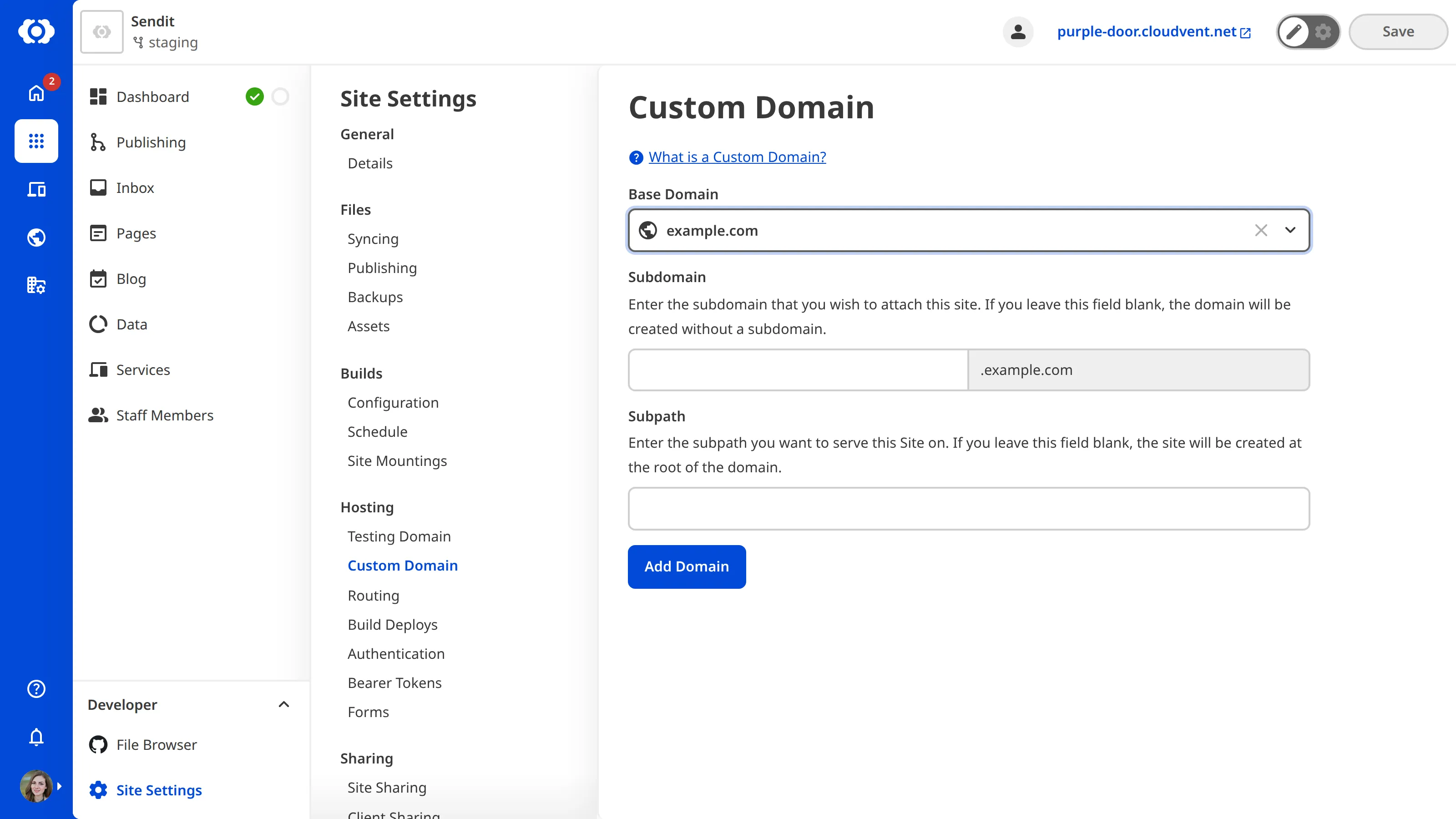 The Custom Domain page A screenshot of the Custom Domain page under Site Settings shows the Base Domain dropdown and two text fields for Subdomain and Subpath.